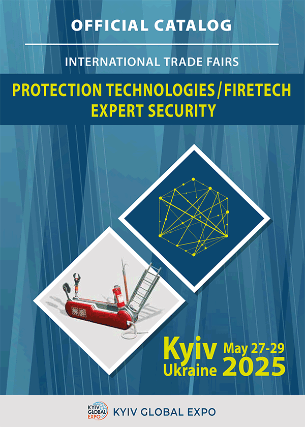 Exhibitors' catalogue for International Exhibition Protection Technologies/FireTech '2025 Kyiv Global Expo, Kyiv IEC